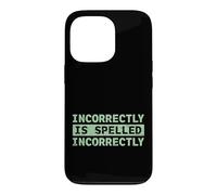 Carcasa para iPhone 13 Pro Se escribe incorrectamente Texto Divertido incorrectamente