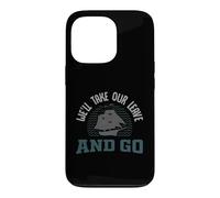 Carcasa para iPhone 13 Pro Sea Shanty o Pirate Design para Que tomaremos Nuestra Licencia y Nos Vamos