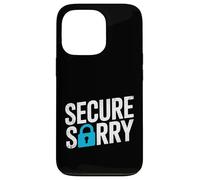 Carcasa para iPhone 13 Pro Secure Sorry Candado Violación de Datos Seguridad Cibernética Humor