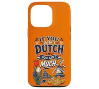 Carcasa para iPhone 13 Pro Si no Eres holandés no Eres Muy Gracioso Holanda Países Bajos