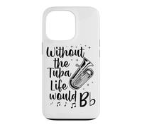 Carcasa para iPhone 13 Pro Sin la Tuba Life Would B Flat Juego de Palabras de música