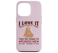 Carcasa para iPhone 13 Pro Sloth Shirt I Love It When People Think Sloths Lover Regalo