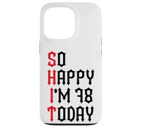 Carcasa para iPhone 13 Pro So Happy I'm 78 Today Funny 78th Birthday Chistes 78 Cumpleaños
