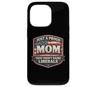 Carcasa para iPhone 13 Pro Solo una Madre Orgullosa Que no crió a los liberales Día de la Madre EE. UU