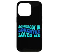 Carcasa para iPhone 13 Pro Somebody in Coventry Loves Me Modern Boho Vibe