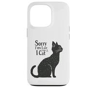 Carcasa para iPhone 13 Pro Sorry I’m Late I Saw a Cat Funny Pet Lover Humor Design Tees