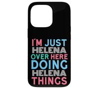 Carcasa para iPhone 13 Pro Soy Helena aquí Haciendo Helena Things Nombre