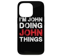 Carcasa para iPhone 13 Pro Soy John Doing John Things Nombre Divertido
