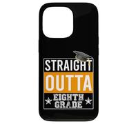 Carcasa para iPhone 13 Pro Straight Outta 8th Grade Graduation