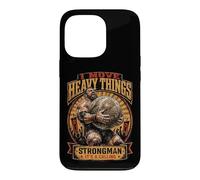 Carcasa para iPhone 13 Pro Strongman It's A Calling I Move Heavy Things Stones Lifting
