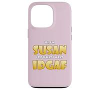 Carcasa para iPhone 13 Pro Susan Joke Idgaf Meme Cute Halloween Costume For Susans