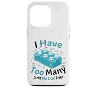 Carcasa para iPhone 13 Pro Tengo demasiados dijeron Que no Hay un Constructor de Ladrillos de construcción de Bloques