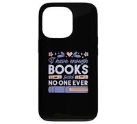 Carcasa para iPhone 13 Pro Tengo SUFICIENTES Libros Dijo Nadie Lector Literatura Meme