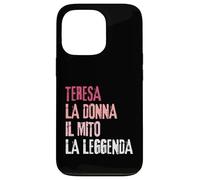 Carcasa para iPhone 13 Pro Teresa La Donna Il Mito La Leggenda Festa di Compleanno