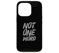 Carcasa para iPhone 13 Pro Texto de Humor Divertido Divertido para la Gente Citas Divertidas Ni una Palabra