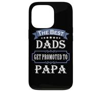 Carcasa para iPhone 13 Pro The Best Dads Get Promoted To Papa Father's Day New Grandpa