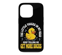 Carcasa para iPhone 13 Pro The Little Voices In My Head Keep Telling Me Get More Ducks