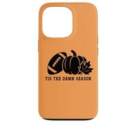 Carcasa para iPhone 13 Pro Tis The Damn Season Football Fall Touchdown Game Day Sports