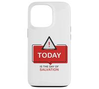 Carcasa para iPhone 13 Pro Today is The Day of Salvation 2 Cor. 6:2 Evangelism Gospel
