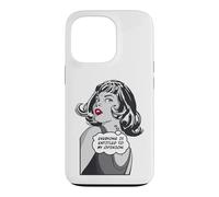 Carcasa para iPhone 13 Pro Todo el Mundo Tiene Derecho a mi opinión Sarcástica Pop Art Girl