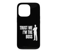 Carcasa para iPhone 13 Pro Trust Me I'm The Boss Director De División Jefe