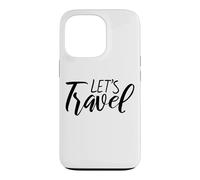 Carcasa para iPhone 13 Pro Vamos a Viajar Divertido Dicho para Cualquier Persona Que necesite Escapar