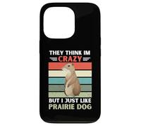 Carcasa para iPhone 13 Pro Vintage Piensan Que Estoy Loco Pero me Gusta el Perro de la Pradera