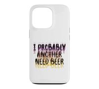 Carcasa para iPhone 13 Pro Visión borrosa Probablemente una Necesidad Beber Cerveza Día del Padre
