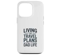 Carcasa para iPhone 13 Pro Vivir Los Planes de Viaje Papá Vida Aventura