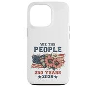 Carcasa para iPhone 13 Pro We The People 250 Years 2026 Patriotic Floral USA Flag