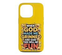 Carcasa para iPhone 13 Pro When God Made Me Grinned This Will Be Fun Christian