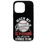 Carcasa para iPhone 13 Pro When My Grandson Is Pitching They All Look Like Strikes