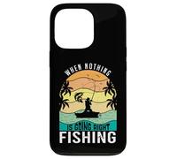 Carcasa para iPhone 13 Pro When Nothing Is Going Right Pesca Pescador Divertido