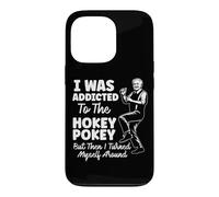 Carcasa para iPhone 13 Pro Yo era Adicto a la Broma de Juego de Palabras de papá Divertido de Hokey Pokey