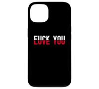 Carcasa para iPhone 13 Red and Black Text Quote Fu k You Love You
