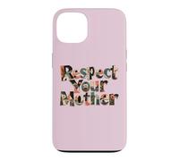 Carcasa para iPhone 13 Respect Your Mother Funny Nature Lover Día de la Madre