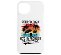 Carcasa para iPhone 13 Retired 2024 Not My Problem Anymore - Funny Retirement 2024
