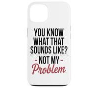 Carcasa para iPhone 13 Sabes A Qué Suena Eso, Arte Seguro