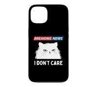 Carcasa para iPhone 13 Sarcastic Cat Breaking News I Dont Care Funny Slogan Graphic