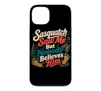 Carcasa para iPhone 13 Sasquatch Saw Me Bigfoot Bosque Humor