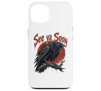 Carcasa para iPhone 13 See Ya Soon Raven Crow Red Moon Halloween Horror
