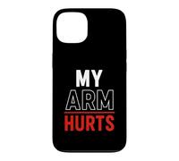 Carcasa para iPhone 13 Simple Funny Gym Workout Quote My Arm Hurts