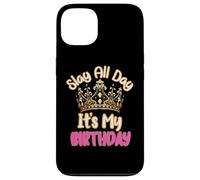 Carcasa para iPhone 13 Slay All Day It's My Birthday Celebration Queen Crown Design