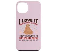 Carcasa para iPhone 13 Sloth Shirt I Love It When People Think Sloths Lover Regalo