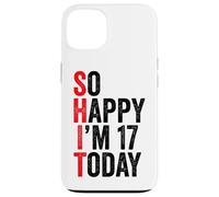 Carcasa para iPhone 13 So Happy I'm 17 Today Funny 17th Birthday Chistes 17 Cumpleaños