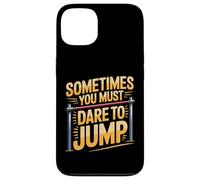 Carcasa para iPhone 13 Sometimes You Must Dare To Jump Entrenamiento de Salto -