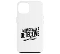 Carcasa para iPhone 13 Soy básicamente un Detective Divertido para los Amantes del Misterio