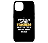 Carcasa para iPhone 13 Teachers Joke Costume Students School Teaching Professors