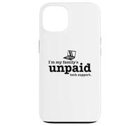 Carcasa para iPhone 13 Tech Soy el Ingeniero de Software de Soporte técnico no remunerado de mi Familia