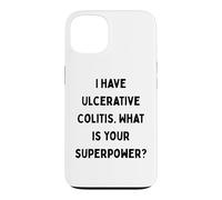 Carcasa para iPhone 13 Tengo Colitis ulcerosa. ¿Cuál es tu Superpoder? Regalo de EII